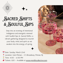 Load image into Gallery viewer, Sacred Shifts &amp; Soulful Sips - 3/23/25
